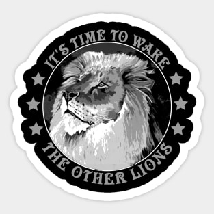 It's Time To Wake The Other Lions Freedom Fighters Patriotic Sticker